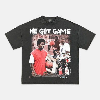 HE GOT GAME TEE